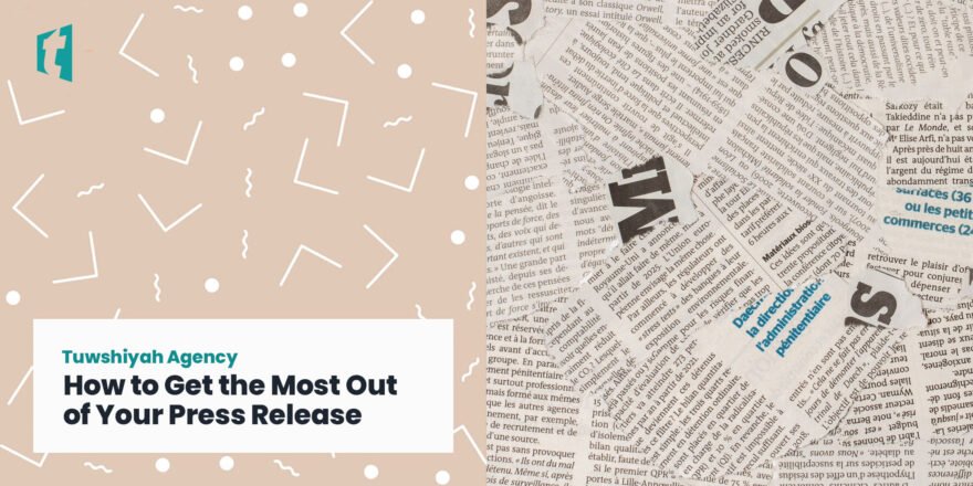 How to get the most out of your press release